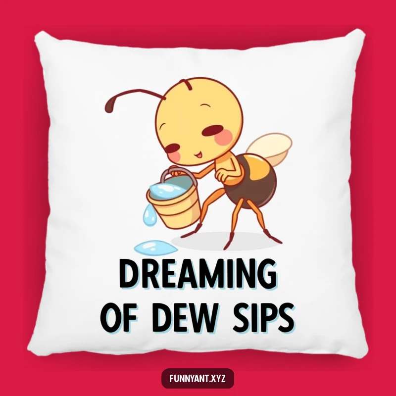 Funny Ant Dewdrop Pillow: Comfy Playfulness, Adorable Funny Gift