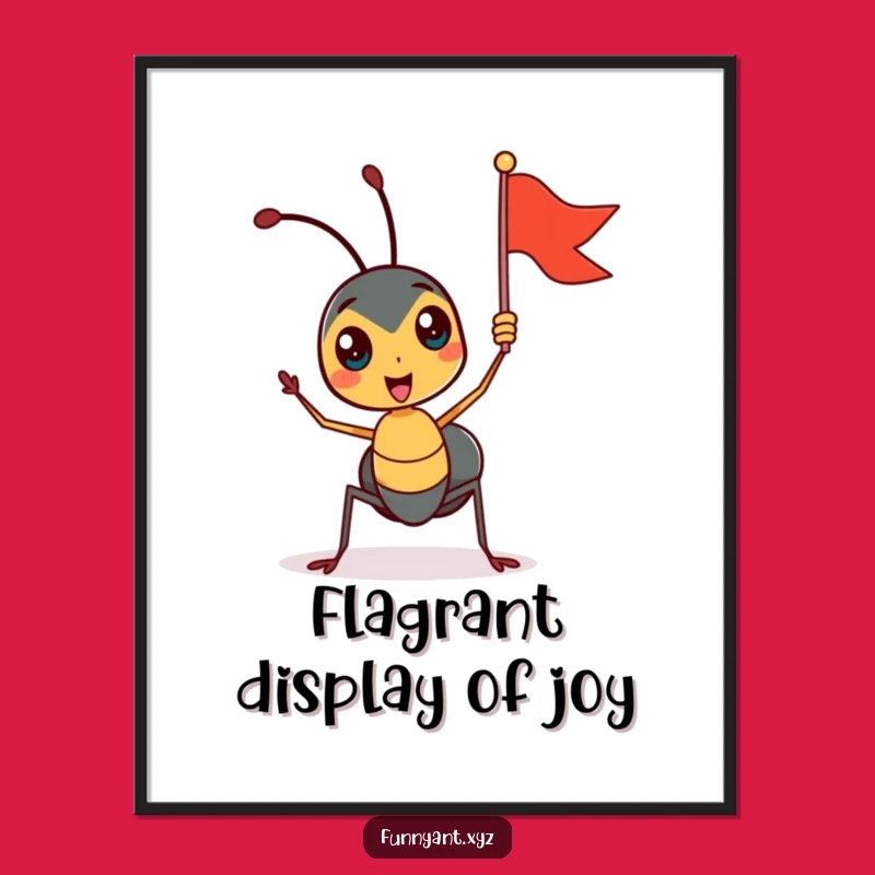 Free Printable Wall Art: Funny Ant Waving Flag, Hilarious Downloadable Decor Gift!