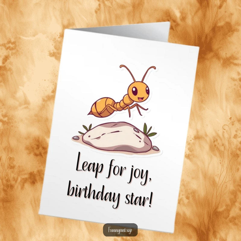 Funny Free Printable Birthday Card: Ant joyfully leaping over a tiny pebble with an energetic bounce, perfect for any celebration.