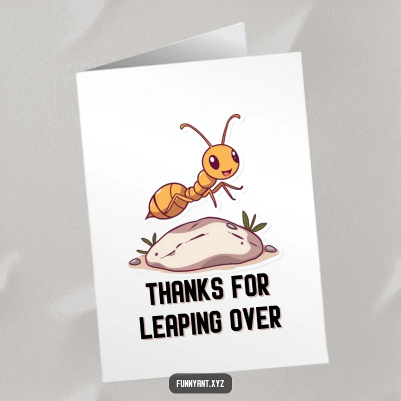 Funny Free Printable Thank You Card: An ant energetically leaps over a small pebble, conveying a dynamic sense of gratitude.