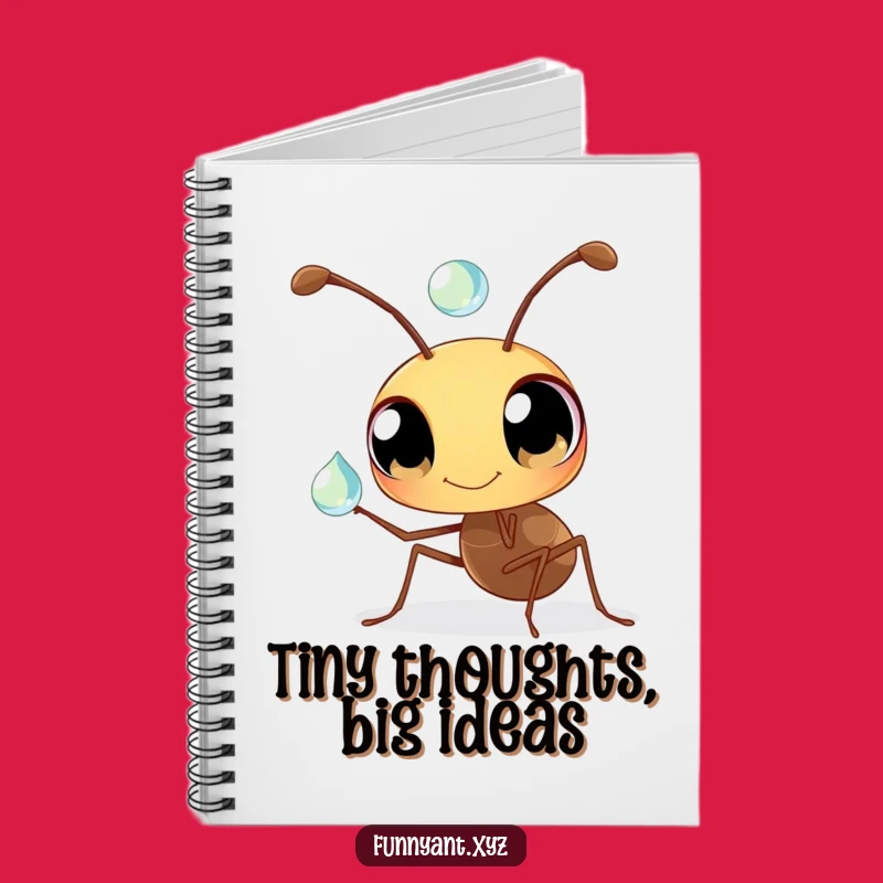 Funny Ant Notebook: Capture Ideas with Dewdrop Curiosity, A Hilarious Funny Gift Journal