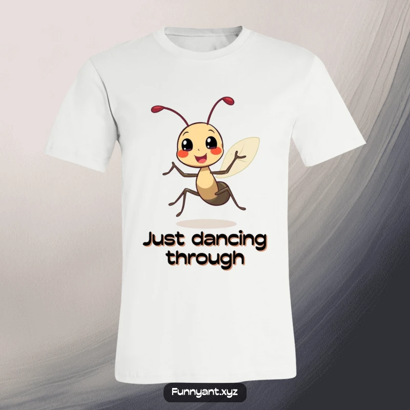 Funny T-Shirt showcasing a cute ant character in a joyful spin, with leafy antennae twirling, embodying pure, unadulterated happiness.
